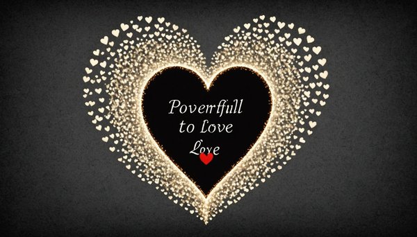 Citations puissantes pour exprimer un amour fort